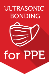 PPE Ultrasonic Bonding